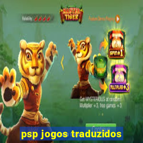 psp jogos traduzidos